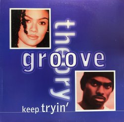 画像1: GROOVE THEORY/KEEP TRYIN'