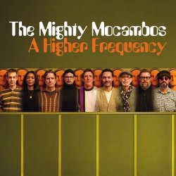 画像1: MIGHTY MOCAMBOS/HIGHER FREQUENCY