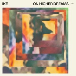 画像1: IKE/ON HIGHER DREAMS
