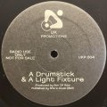 SON OF RAW/A DRUMSTICK & A LIGHT FIXTURE