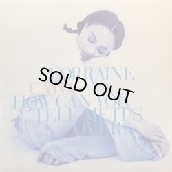 画像1: LORRAINE CATO/HOW CAN YOU TELL ME IT'S OVER?