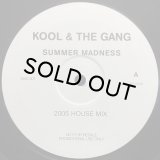 KOOL & THE GANG/SUMMER MADNESS 2005 HOUSE MIX