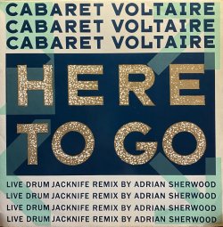 画像1: CABARET VOLTAIRE/HERE TO GO (Live Drum Jacknife Remix By Adrian Sherwood)