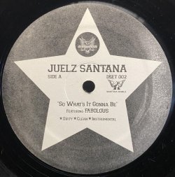 画像1: JUELZ SANTANA/SO WHAT'S IT GONNA BE