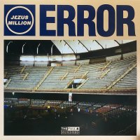 J£ZUS MILLION/ERROR