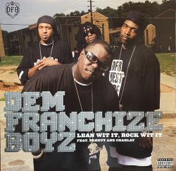 画像1: DEM FRANCHIZE BOYZ/LEAN WIT IT, ROCK WIT IT