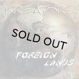KREATORS/FOREIGN LANDS
