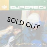 SUPERSCI/AAYEAHWHATCHASAY EP