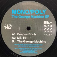 MONO/POLY / THE GEORGE MACHINE EP