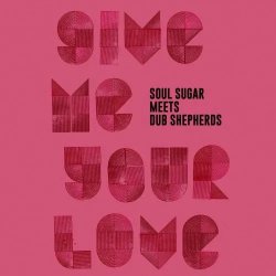 画像1: SOUL SUGAR/GIVE ME YOUR LOVE
