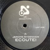 JEROME SYDENHAM/ECOUTE!