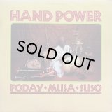 FODAY MUSA SUSO/HAND POWER