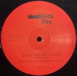 PLUNKY & ONENESS OF JUJU/EVERY WAY BUT LOOSE