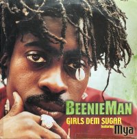 BEENIE MAN/GIRLS DEM SUGAR