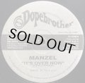 MANZEL/IT'S OVER NOW