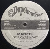 MANZEL/IT'S OVER NOW