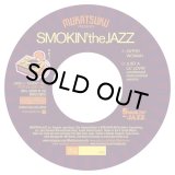 SMOKIN'theJAZZ/GYPSY WOMAN / JUST A LIL'LOVIN'