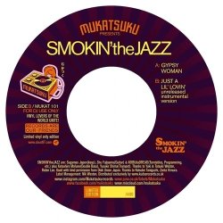 画像1: SMOKIN'theJAZZ/GYPSY WOMAN / JUST A LIL'LOVIN'