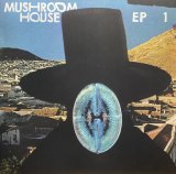 MUSHROOM HOUSE/EP 1