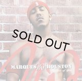 MARQUES HOUSTON/BECAUSE OF YOU
