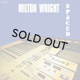 MILTON WRIGHT/SPACED