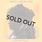 ESINAM & SIBUSILE XABA/HEALING VOICES