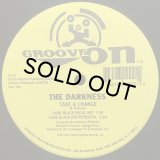 THE DARKNESS/TAKE A CHANGE