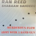 RAN REED & SHABAAM SAHDEEQ/MURDEROUS FLOW			