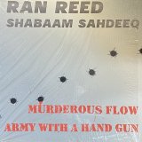 RAN REED & SHABAAM SAHDEEQ/MURDEROUS FLOW			