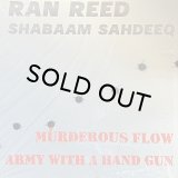 RAN REED & SHABAAM SAHDEEQ/MURDEROUS FLOW			