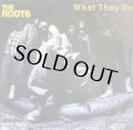 THE ROOTS/WHAT THEY DO