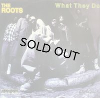 THE ROOTS/WHAT THEY DO