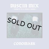 CONOMARK/DUSTIN MIX -TRIBUTE TO A VISUAL SOUND- (CHANNEL DUSTIN RADIO SHOW 02)
