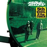 スチャダラパー/5th WHEEL 2 the COACH