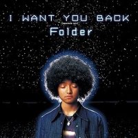 FOLDER/I WANT YOU BACK