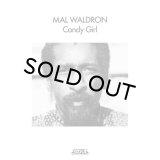 MAL WALDRON/CANDY GIRL