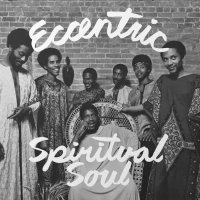 V.A./ECCENTRIC SPIRITUAL SOUL