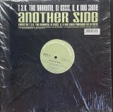 T.A.K. THE RHHHYME, DJ OASIS, Q, K DUB SHINE/ANOTHER SIDE