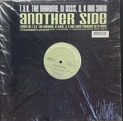 画像1: T.A.K. THE RHHHYME, DJ OASIS, Q, K DUB SHINE/ANOTHER SIDE