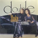 DOUBLE/SHAKE