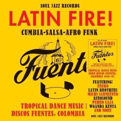 画像1: V.A./LATIN FIRE! CUMBIA-SALSA-AFRO-FUNK: TROPICAL DANCE MUSIC FROM DISCOS FUENTES, COLOMBIA 1956-83