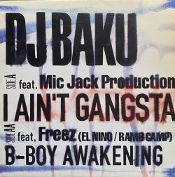 画像1: DJ BAKU/I AIN'T GANGSTA