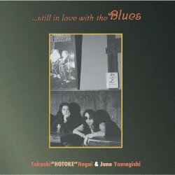 画像1: 永井"ホトケ"隆 X 山岸潤史/STILL IN LOVE WITH THE BLUES