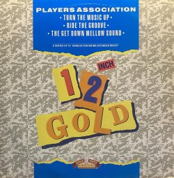 画像1: PLAYERS ASSOCIATION/TURN THE MUSIC UP / RIDE THE GROOVE / THE GET DOWN MELLOW SOUND