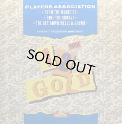 画像1: PLAYERS ASSOCIATION/TURN THE MUSIC UP / RIDE THE GROOVE / THE GET DOWN MELLOW SOUND