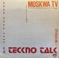 MOSKWA TV/TECHNO TALK