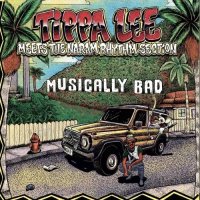 TIPPA LEE MEETS THE NARAM RHYTHM SECTION/MUSICALLY BAD