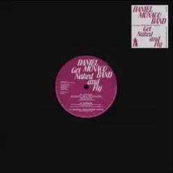 画像1: DANIEL MONACO BAND/GET NAKED & FLY