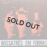 BOSSATRES/EM FORMA!