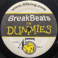 画像1: 45 KING/BREAKBEATS FOR DUMMIES